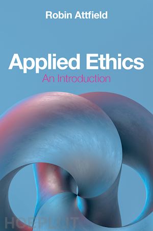 attfield robin - applied ethics