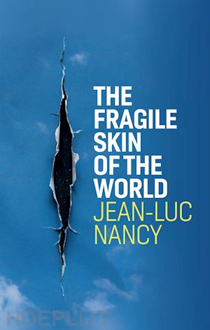 nancy jean–luc - the fragile skin of the world