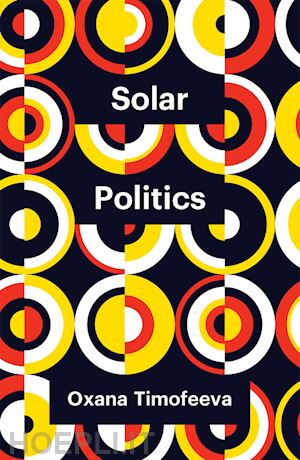 timofeeva oxana - solar politics