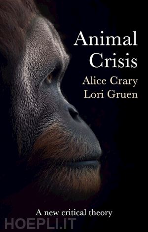 crary alice; gruen lori - animal crisis
