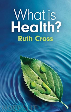 cross ruth - what is health?