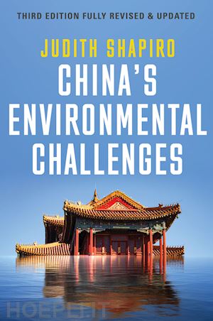 shapiro j - china's environmental challenges, third edition