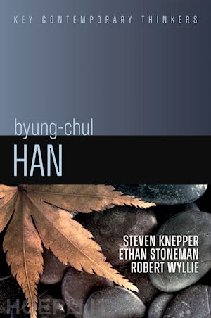 knepper s - byung–chul han – a critical introduction