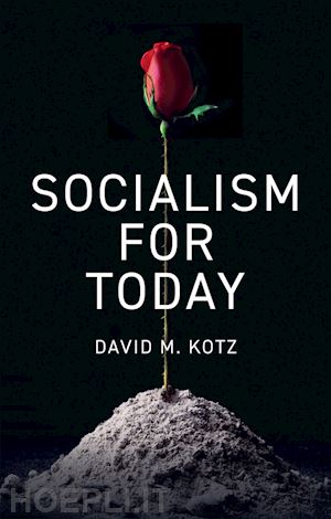 kotz david m. - socialism for today