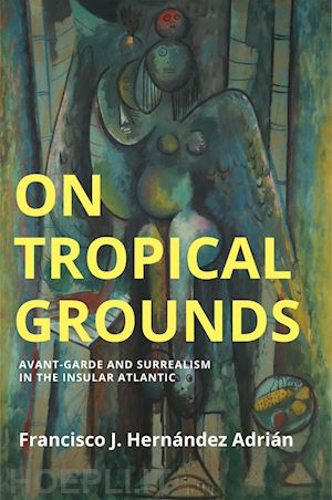 hernandez adrian francisco–j. - on tropical grounds