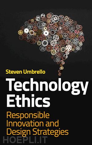 umbrello s - technology ethics – responsible innovation and design strategies