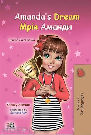admont shelley; kidkiddos books - amanda’s dream (english ukrainian)