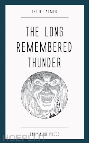 keith laumer - the long remembered thunder