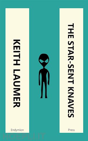 keith laumer - the star-sent knaves