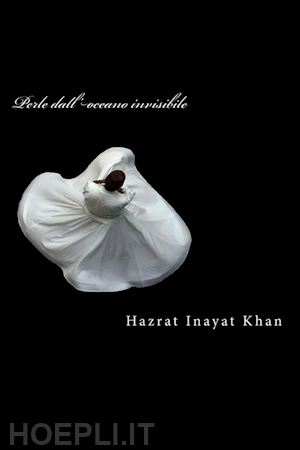 hazrat inayat khan - perle dall'oceano invisibile