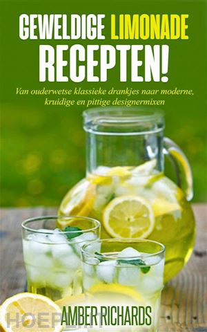 amber richards - geweldige limonade recepten