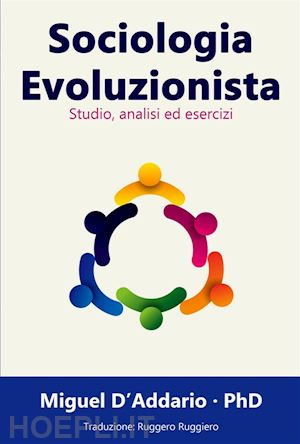 miguel d'addario - sociologia evoluzionista