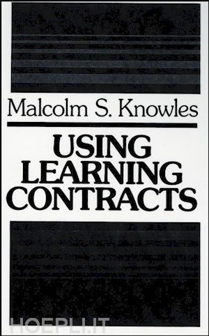 knowles malcolm s. - using learning contracts