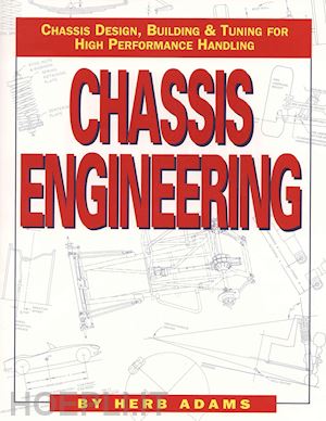 herb adams - chassis engineering / chassis design