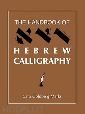 marks cara g. - handbook of hebrew calligraphy