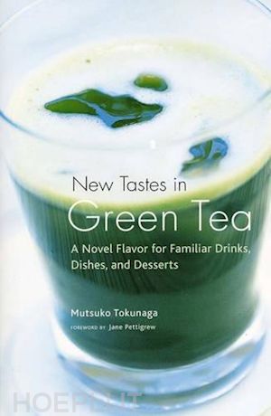 mitsuko tokunaga - new taste in green tea