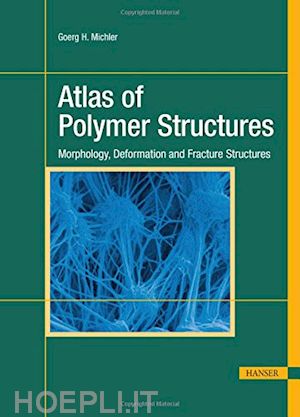 michler goerg h. - atlas of polymer structures