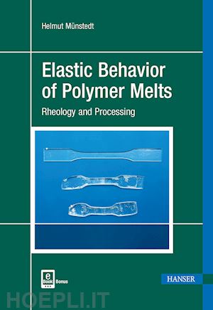 munstedt helmut - elastic behavior of polymer melts