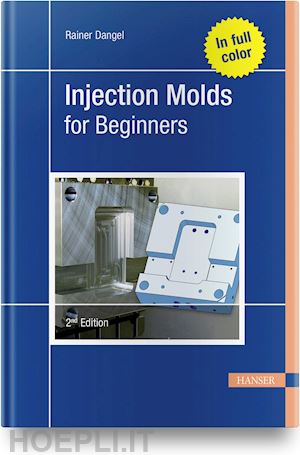 dangel rainer - injections molds for beginners