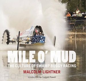malcom lightner - mile o'mud