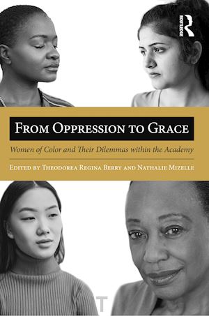 From Oppression To Grace Berry Theodorea Regina Curatore