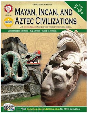 kramme michael - mayan, incan and aztec civilisations, grades 5-8