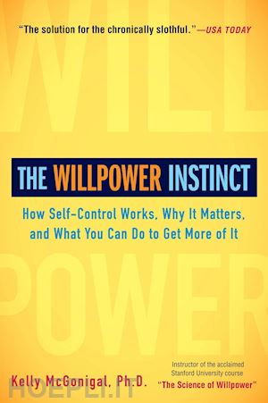 mcgonigal kelly - the willpower instinct