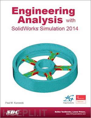 kurowski paul - engineering analysis with solidworks simulation 2014