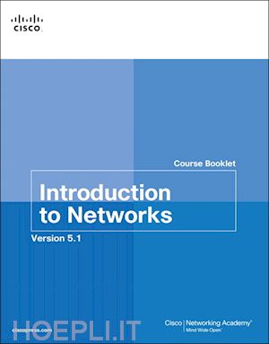 cisco networking academy - introduction to networks course booklet v5.1