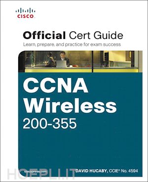 hucaby david; papier denise - ccna wireless 200-355 official cert guide