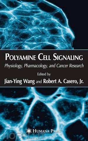 wang jian-ying (curatore) - polyamine cell signaling