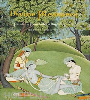 mcinerney terence; kossak steven m. - divine pleasures – painting from india's rajput courts, the kronos collection.