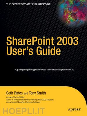 bates seth; smith tony - sharepoint 2003 user's guide