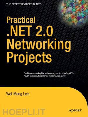 lee wei-meng - practical .net 2.0 networking projects