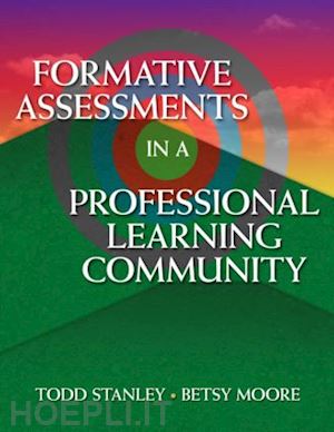 moore betsy; stanley todd - formative assessment in a professional learning community