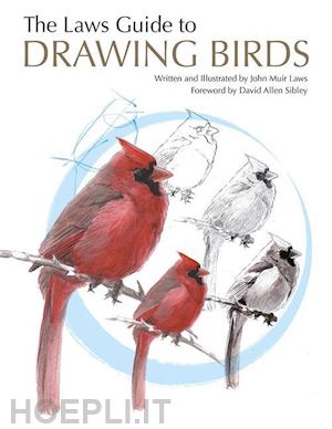 laws john muir - the laws guide to drawing birds