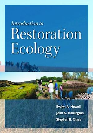 howell evelyn a.; harrington john a.; glass - introduction to restoration ecology