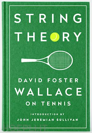 foster wallace david - string theory