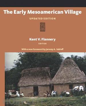 flannery kent v (curatore) - the early mesoamerican village