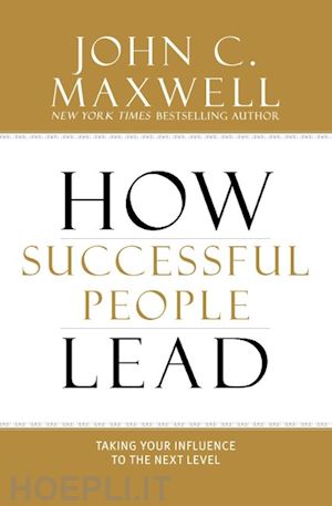 maxwell john c. - how successful people lead
