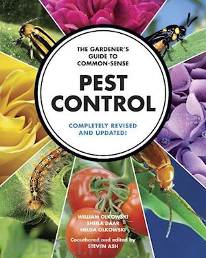 olkowski william; daar sheila; olkowski helga - the gardener's guide to common-sense pest control