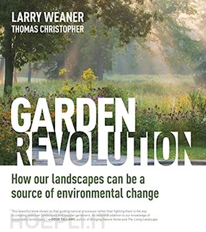 weaner larry; christopher thomas - garden revolution