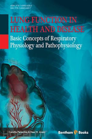 camillo peracchia; nasr h. anaizi - lung function in health and disease: basic concepts of respiratory physiology and pathophysiology