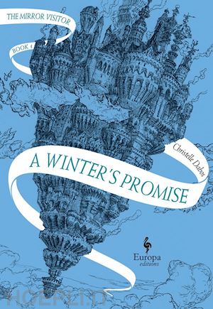 dabos christelle - a winter's promise. the mirror visitor. vol. 1