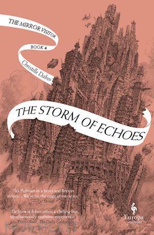 dabos christelle - the storm of echoes. the mirror visitor . vol. 4