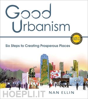 ellin nan - good urbanism
