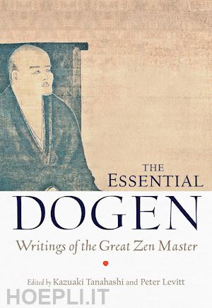 tanahashi kazuaki - the essential dogen