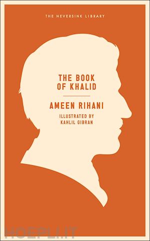 rihani ameen - the book of khalid