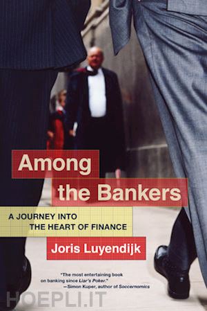 luyendijk, joris - among the bankers