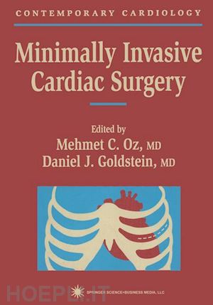 oz mehmet c. (curatore) - minimally invasive cardiac surgery